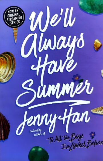 We'll Always Have Summer by Jenny Han (English) (Paperback).