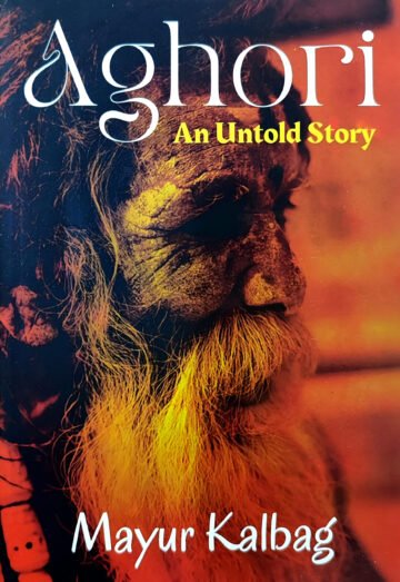 Aghori by Mayur Kalbag (English) (Paperback).