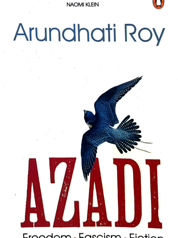 Azadi by Arundhati Roy (English) (Paperback).
