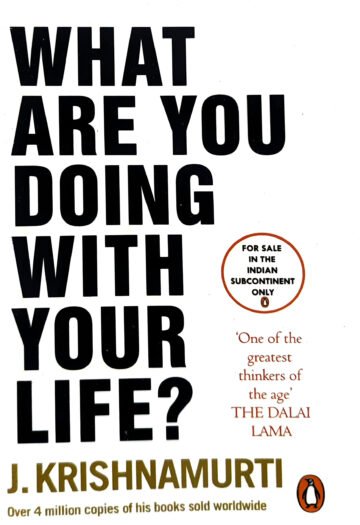 What Are You Doing With Your Life? by J. Krishnamurti (English) (Paperback).