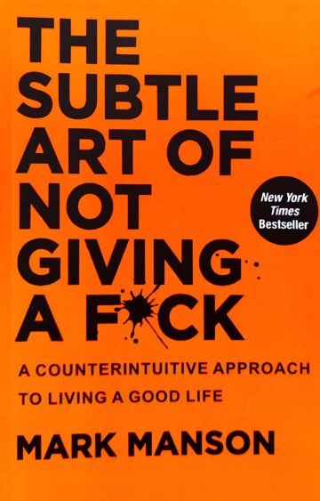 The Subtle Art Of Not Giving A F ck by Mark Manson (English) (Paperback).