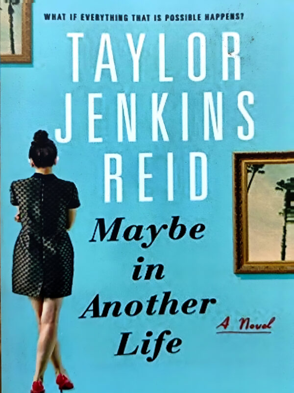 Maybe In Another Life by Taylor Jenkins Reid (English) (Paperback).