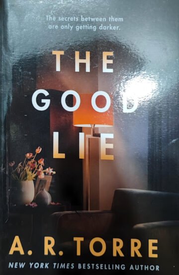 The Good Lie by A. R. Torre (English) (Paperback).