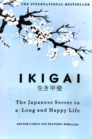 Ikigai by Hector Gargia And Francesc Miralles (English) (Paperback).