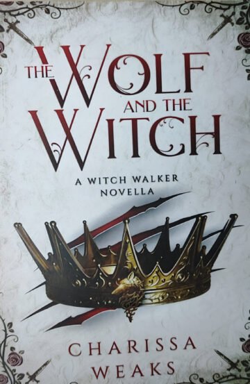 The Wolf And The Witch by Charissa Weaks (English) (Paperback).