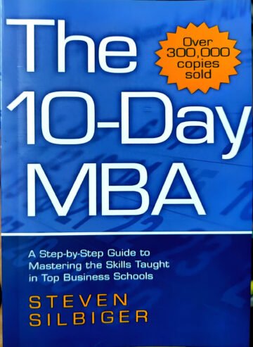 The 10-Day MBA by Steven Silbiger (English) (Paperback).