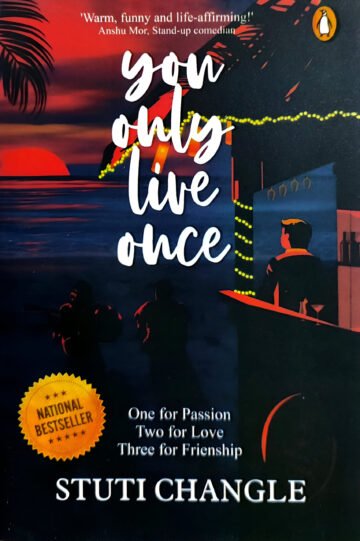 You Only Live Once by Stuti Changle (English) (Paperback).