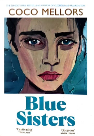 Blue Sisters by Coco Mellors (English) (Paperback).