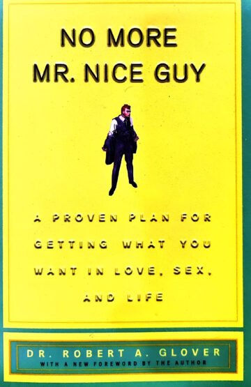 No More Mr. Nice Guy by Dr. Robert A. Glover (English) (Paperback).
