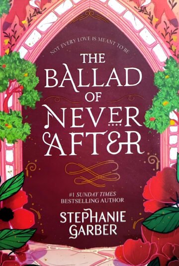 The Ballad Of Never After by Stephanie Garber (English) (Paperback).