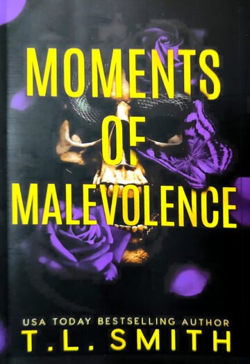 Moments Of Malevolence by T. L. Smith (English) (Paperback).