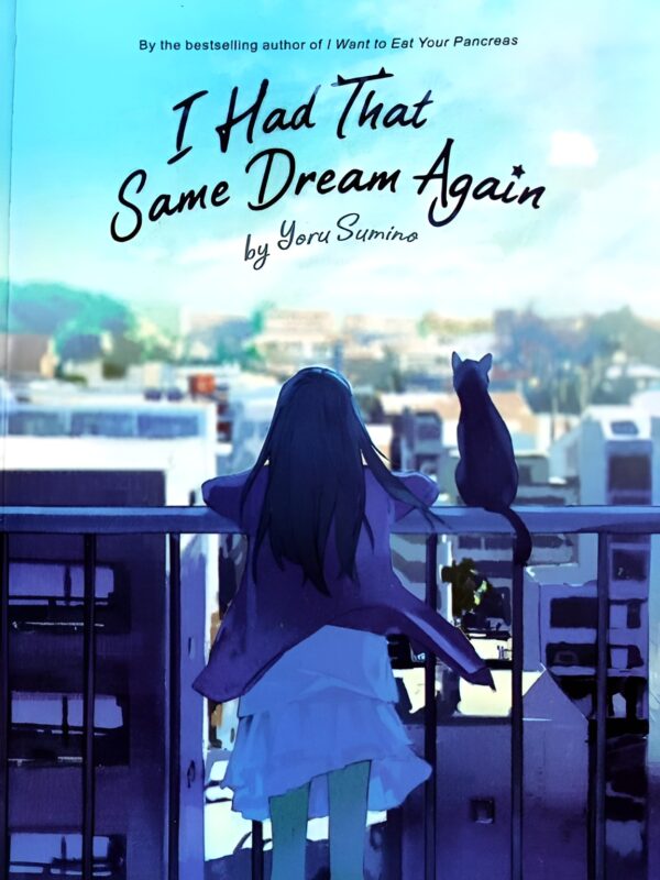I Had That Same Dream Again by Yoru Sumino (English) (Paperback).
