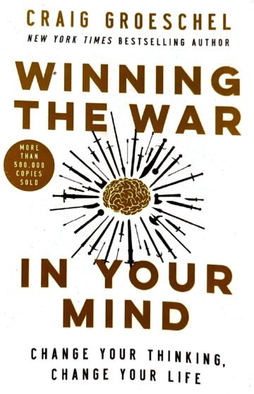 Winning The War In Your Mind by Craig Groeschel (English) (Paperback).