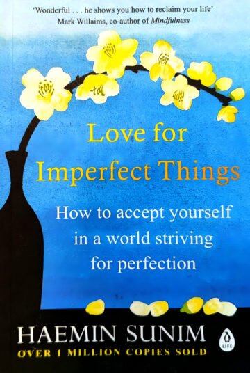 Love For Imperfect Things by Haemin Sunim (English) (Paperback).