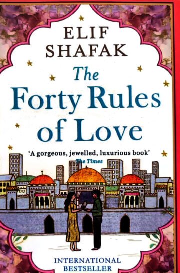 The Forty Rules Of Love by Elik Shafak (English) (Paperback).