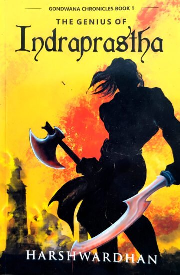 The Genius Of Indraprastha by Harshwardhan (English) (Paperback).