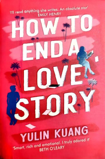 How To End A Love Story by Yulin Kuang (English) (Paperback).