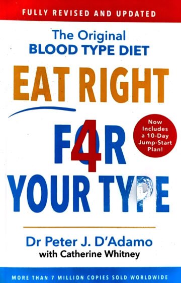 Eat Right 4 Your Type by Dr Peter J. D` Adamo (English) (Paperback).