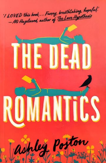The Dead Romantics by Ashley Poston (English) (Paperback).