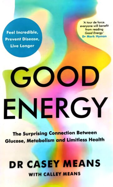 Good Energy by Dr Casey Means (English) (Paperback).
