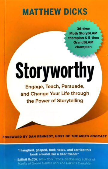 Storyworthy by Matthew Dicks (English) (Paperback).