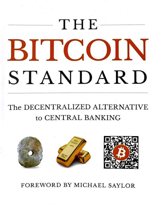 The Bitcoin Standard by Saifedean Ammous (English) (Paperback).