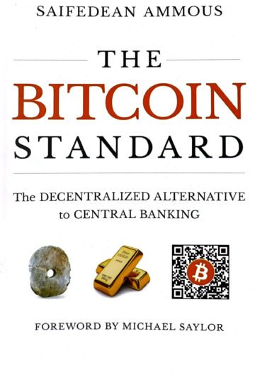 The Bitcoin Standard by Saifedean Ammous (English) (Paperback).