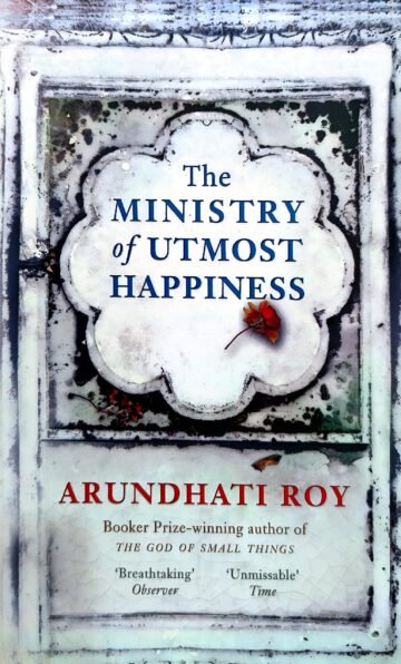 The Ministry Of Utmost Happiness by Arundhati Roy (English) (Paperback).