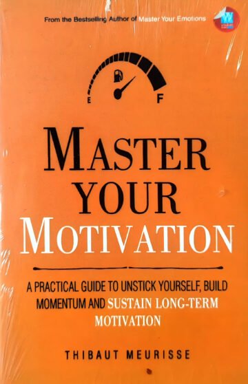 Master Your Motivation by Thibaut Meurisse (English) (Paperback).
