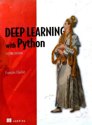 Deep Learning With Python (Second Edition) by Francois Chollet (English) (Paperback).
