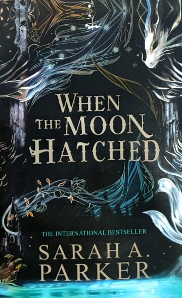 When The Moon Hatched by Saraha Parker (English) (Paperback).