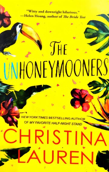 The Unhoneymooners by Caristina Lauren (English) (Paperback).