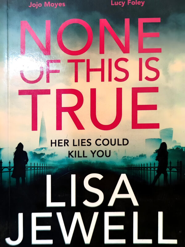 None Of This Is Ture by Lisa Jewell (English) (Paperback).