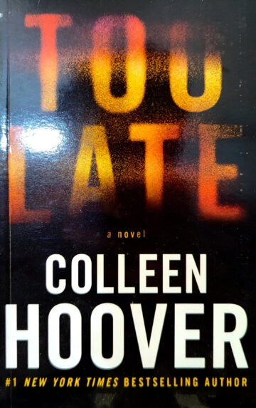 Too Late by Colleen Hoover (English) (Paperback).