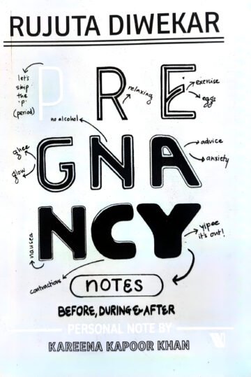 Pregnancy Notes (Before, During & After) by Rujuta Diwekar (English) (Paperback).