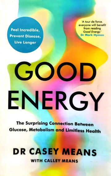 Good Energy by Dr. Casey Means (English) (Paperback).