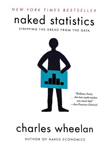 Naked Statistics by Charles Wheelan (English) (Paperback).