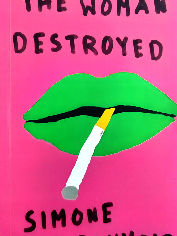 The Woman destroyed by Simone De Beauvoir (English) (Paperback).