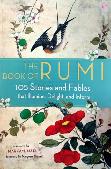 The Book Of Rumi (105 Storoes And Fables) by Maryam Mafi (English) (Paperback).