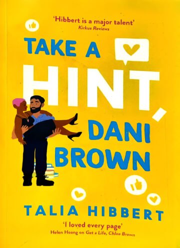 Take A Hint, Dani Brown by Talia Hibbert (English) (Paperback).