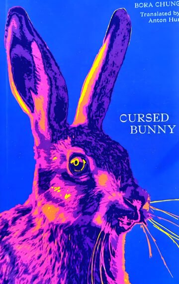 Cursed Bunny by  Bora Chung (English) (Paperback).