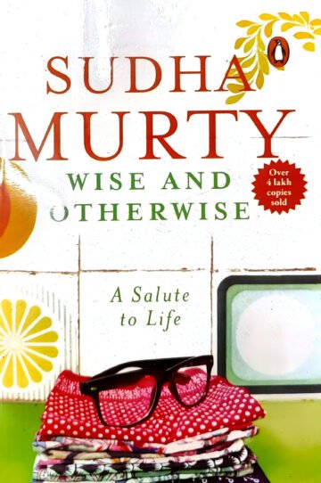 Wise And Otherwise by Sudha Murty (English) (Paperback).