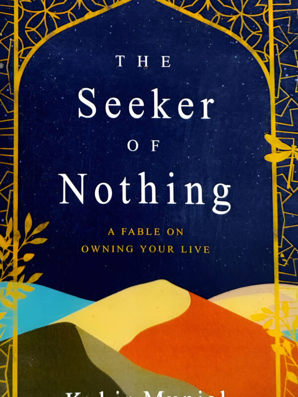 The Seeker Of Nothing by Kabir Munjal (English) (Paperback).
