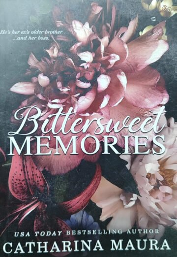 Bittersweet Memories by Catharina Maura (English) (Paperback).