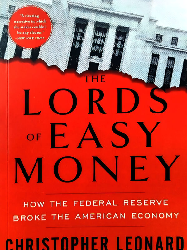 The Lords Of Easy Money by Christopher Leonard (English) (Paperback).