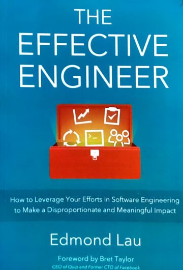 The Effective Engineer by Edmond Lau (English) (Paperback).