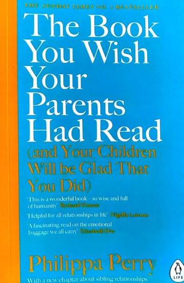 The Book You Wish Your Parents Had Read by Philippa Perry (English) (Paperback).