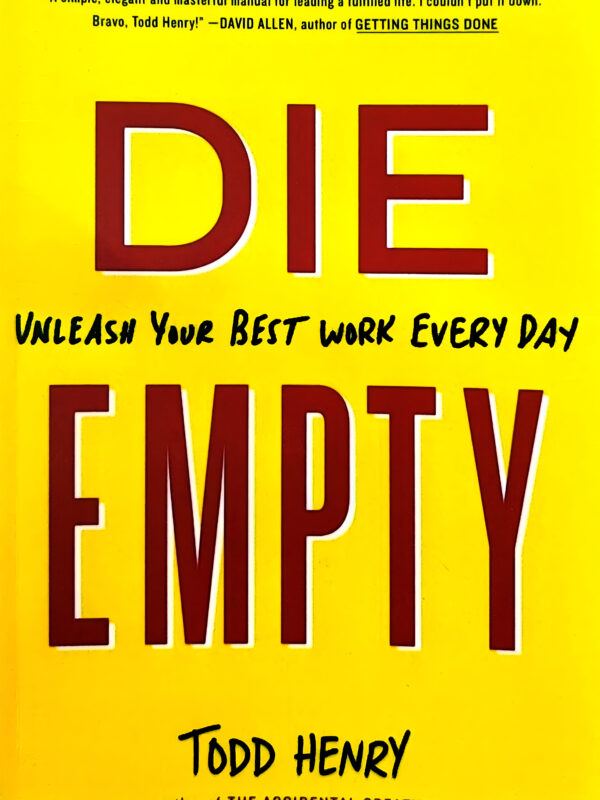 Die Empty by Todd Henry (English) (Paperback).