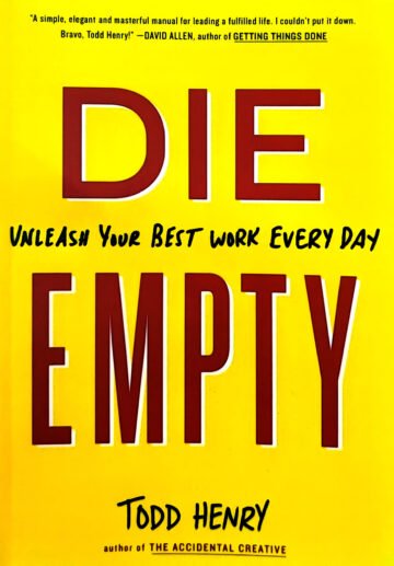 Die Empty by Todd Henry (English) (Paperback).