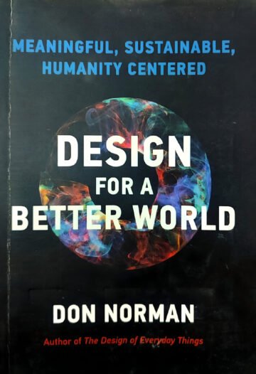 Design For A Better World by Don Norman (English) (Paperback).